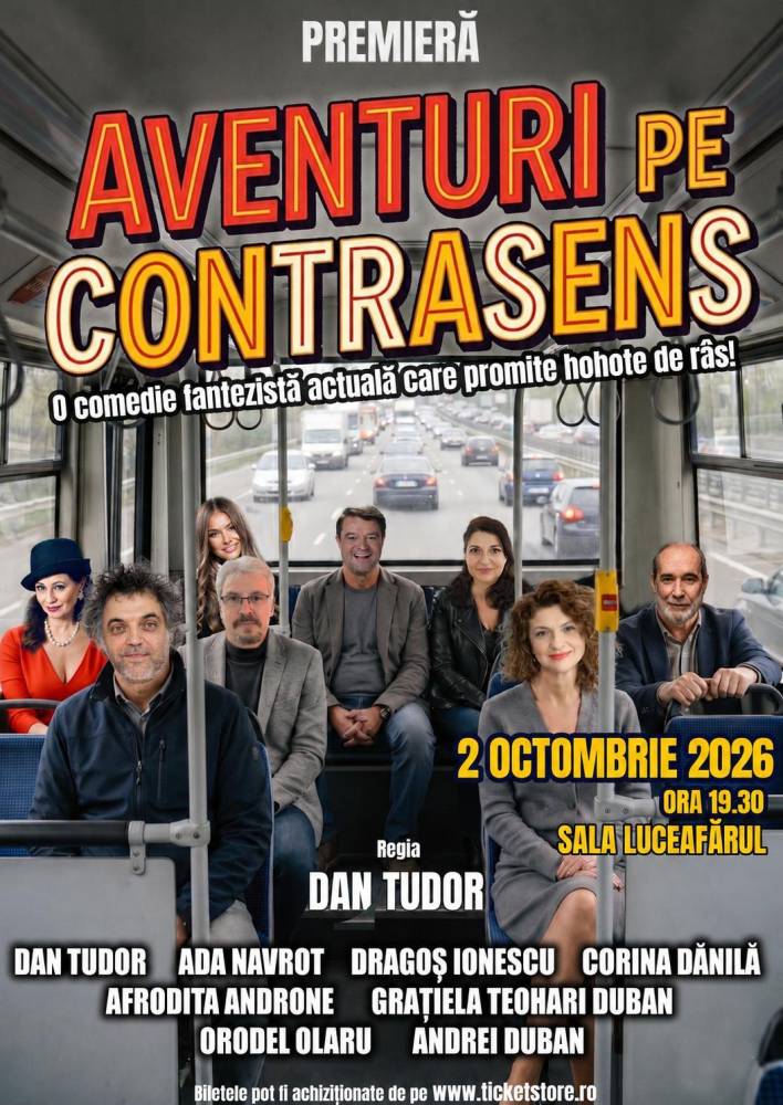 Comedia AVENTURI PE CONTRASENS — București