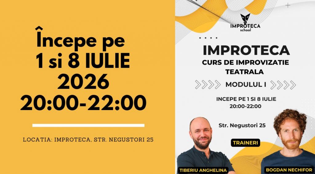 Curs de dezvoltare personala prin improvizatie cu Bogdan Nechifor și Tiberiu Anghelina — București