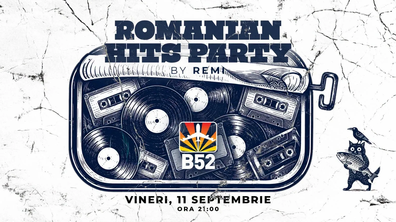 Romanian Hits Party by Remi @ B52 The Club — București