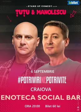 Stand-up comedy - Dan Țuțu și Cristi Manolescu — Craiova
