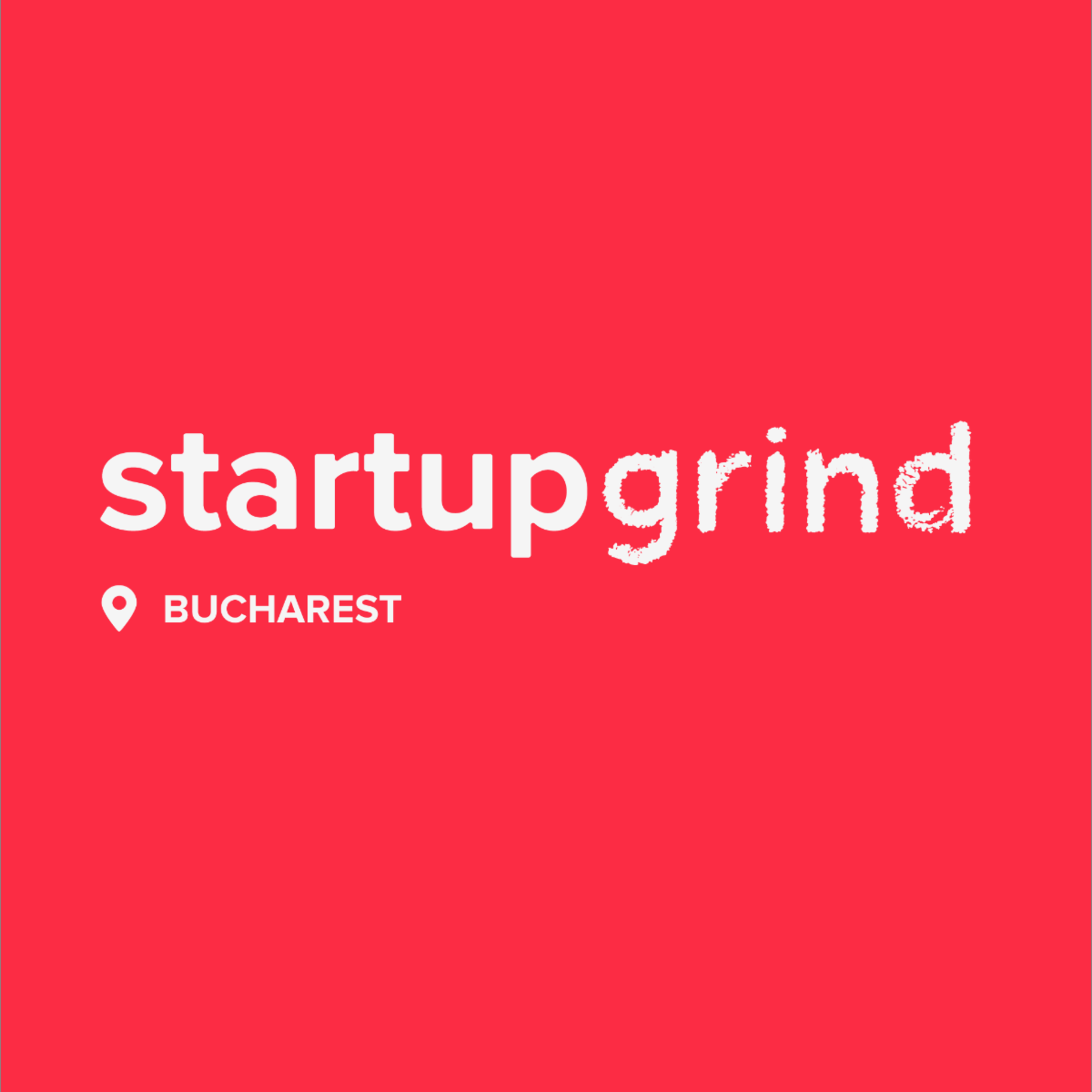 Startup Grind Bucharest — București
