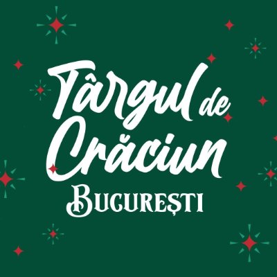 Târgul de Crăciun București 2026 · Nov 27 – Dec 26 — București